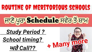 Routine of Meritorious Schools.know about everything.tiny details about schedule of MT #meritorious