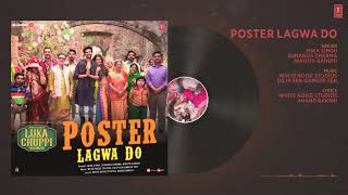 Poster Lagwa Do Full Song | Luka Chuppi | Kartik Aaryan, Kriti Sanon | Mika Singh , Sunanda Sharma