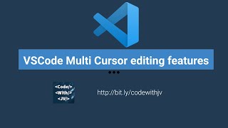 Visual Studio Code Multi Cursor editing features