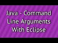 Java Command Line Arguments With Eclipse