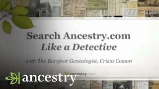 Search Ancestry.com Like A Detective | Ancestry