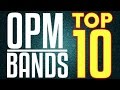various artists - top10 opm bands greatest hits