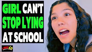 Girl Can’t STOP LYING At SCHOOL, What Happens Next Is Shocking | LOVE XO