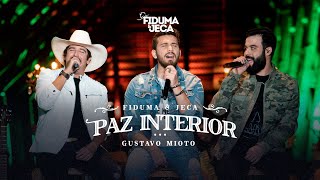 Fiduma e Jeca - Paz Interior (Part. Gustavo Mioto)