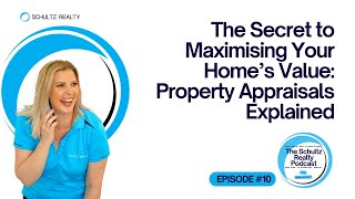 The Secret to Maximising Your Home’s Value: Property Appraisals Explained