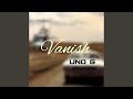 Vanish