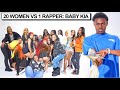 20 WOMEN VS 1 RAPPER : BABY KIA