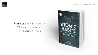 Audio Book Summary: "Atomic Habits" By James Clear