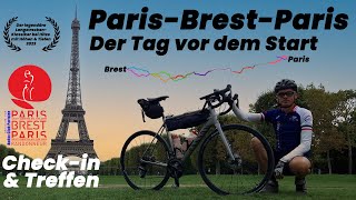 Paris-Brest-Paris 2023 #01 – Der Tag vor dem Start