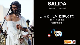 🔴En directo: Salida Hdad. de la Milagrosa Desde las 16:30h. aprox. Semana Santa 2022 - LIBETEL TV