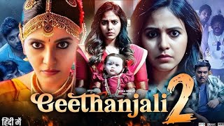 Geethanjali 2 Full Movie In Hindi.. (2024).