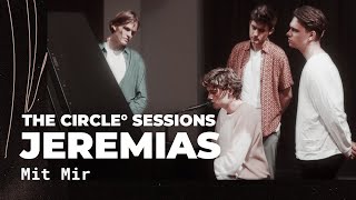 JEREMIAS - Mit Mir | The Circle° Sessions