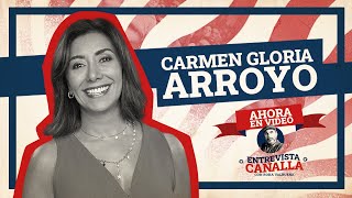 #EntrevistaCanalla | Carmen Gloria Arroyo, abogada