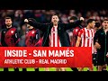 INSIDE I Athletic Club 2-1 Real Madrid I LaLiga 2024-25