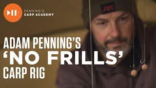 Adam Penning's 'No Frills' Carp Rig! | Carp Fishing Advice