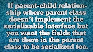 Serialization in Java with writeObject() and readObject() methods | Serialization with inheritance