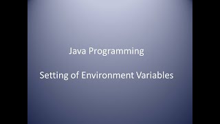 Java Programming - Setting Of Environment Variables