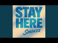 STAY HERE