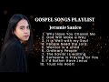 GOSPEL SONGS PLAYLIST (ENGLISH) | JERAMIE SANICO HEITMANN | FEMALE GOSPEL SINGER