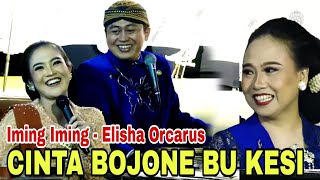 Elisha dan Bu Kesi Ora Gelem Akur - Elisha Cinta Bojone sopo ??? BOJONE BU KESI !!!