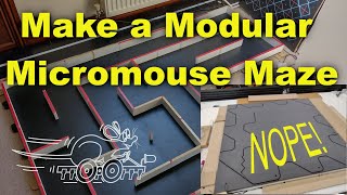 How to make a micromouse maze 2023