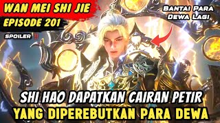 SHI HAO DAPATKAN CAIRAN PETIR YANG DIPEREBUTKAN PARA DEWA | Perfect World  Episode 201 Sub Indo