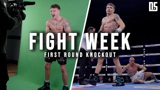 Fight Week | European Title Fight \u0026 WBC Title Defence (First Round Knockout)