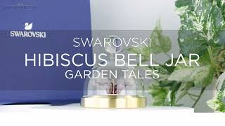 Swarovski Crystal Garden Tales Hibiscus Bell Jar Small