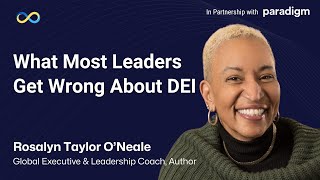 What Most Leaders Get Wrong About DEI