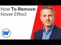 How To Remove Hover Effect In Webflow