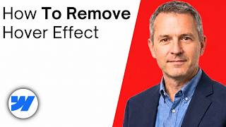 How To Remove Hover Effect In Webflow