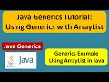 Java Generics Tutorial: Using Generics with ArrayList | Generics in Java | Java Tutorial