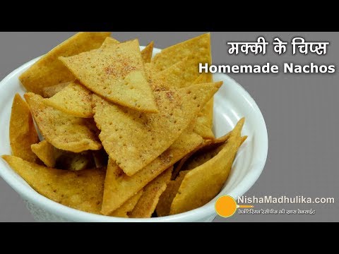 Nacho Chips - Homemade Nachos - Corn Tortilla Chips - Makki ke Chips Nacho Chips - Homemade Nachos - Corn Tortilla Chips - Makki ke Chips