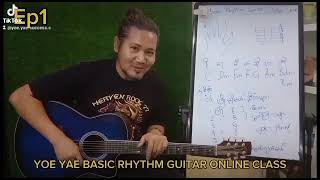 #အခြေခံရစ်သမ်ဂစ်တာ၊#Basic Rhythm Guitar Epi 1