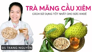 Trà Mãng Cầu Xiêm nên uống vào thơi điểm nào là tốt nhất?