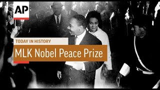 MLK Nobel Peace Prize - 1964 | Today In History | 10 Dec 17