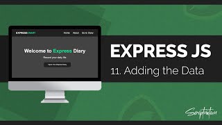 Learn Express JS by building a Project (2023) - Part 11 Adding to the Database