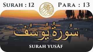 12 Surah Yusuf | Para 13 | Visual Quran with Urdu Translation