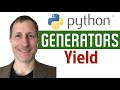 Python GENERATORS & using Yield keyword