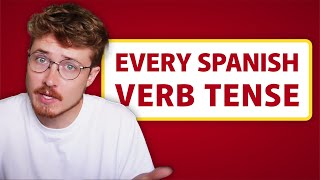 Every Spanish Verb Tense Explained Like You're 5