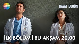 Hayat Bugün 1. Bölüm 1. Fragman | Çarşamba 20:00'de #ShowTV'de!