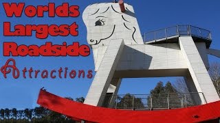 Worlds' Largest Roadside Attractions