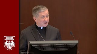 Cardinal Blase Cupich Keynote at Virtue, Happiness, and the Meaning of Life Capstone Conference