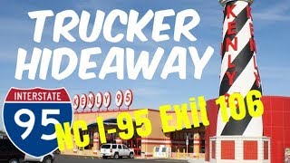 Trucker Hideaway: NC I-95 Exit 106 Kenley 95