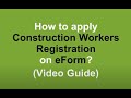 👷How to apply Construction Workers Registration on eForm  Video Guide with music