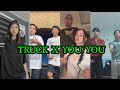 TRUCK  X  YOU YOU DANCE CHALLENGE || TIKTOK COMPILATION