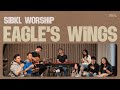 Eagle's Wings (by Hillsong Worship) | SIBKL Worship