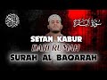 SURAT AL BAQARAH FULL PENGUSIR JIN SETAN DAN PELINDUNG RUMAH DARI SEGALA KEBURUKAN | ALAA AQEL