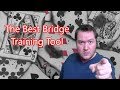 The Best Bridge Training Tool