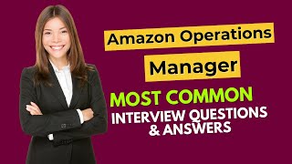 Amazon Operations Manager Interview Questions and Answers for 2025